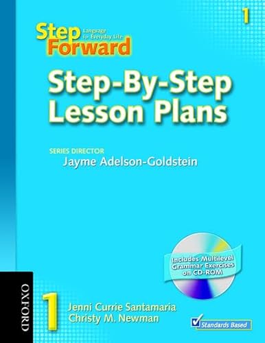 Imagen de archivo de Step Forward 1 Step-By-Step Lesson Plans with Multilevel Grammar Exercises CD-ROM a la venta por Better World Books