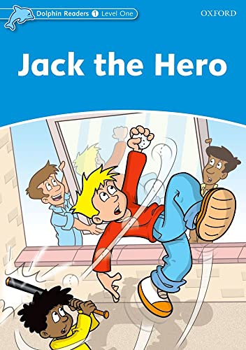 9780194400855: Dolphin Readers 1. Jack the Hero: Level 1: 275-Word Vocabulary Jack the Hero - 9780194400855