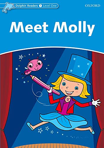 9780194400879: Dolphin Readers 1. Meet Molly: Level 1: 275-Word Vocabularymeet Molly