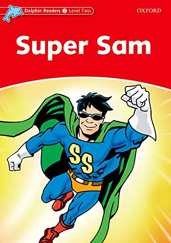 Beispielbild fr Dolphin Readers Level 2: Super Sam zum Verkauf von Reuseabook