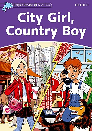 Beispielbild fr Dolphin Readers Level 4: City Girl, Country Boy zum Verkauf von Blackwell's