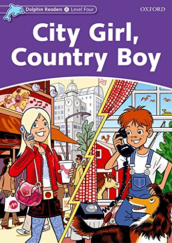 Stock image for Dolphin Readers Level 4: City Girl, Country Boy for sale by Blackwell's