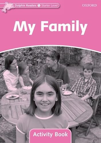 9780194401388: Dolphin Readers Starter Level: My Family Activity Book