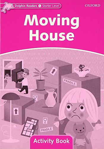 Stock image for Dolphin Readers Starter Level: Moving House Activity Book for sale by Blackwell's