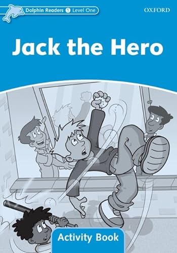 9780194401470: Dolphin Readers: Level 1: Jack the Hero Activity Book