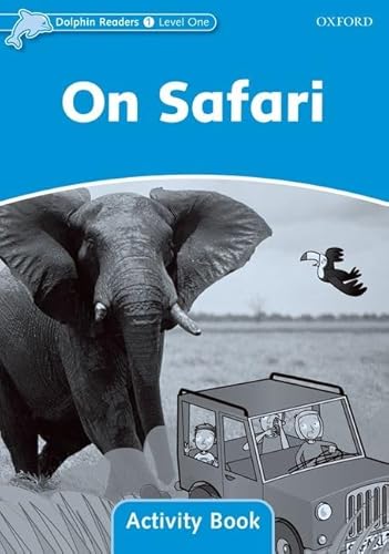 Beispielbild fr Dolphin Readers Level 1: On Safari Activity Book zum Verkauf von INDOO