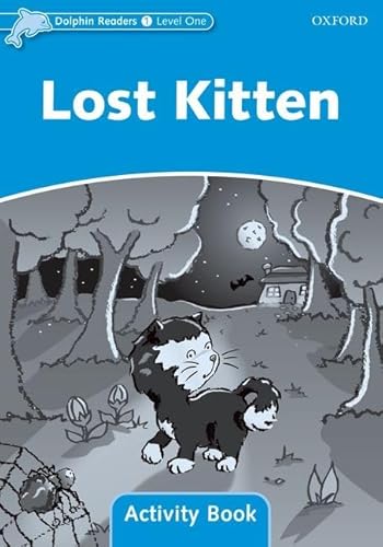 Stock image for Dolphin Readers Level 1: Lost Kitten Activity Book for sale by Blackwell's