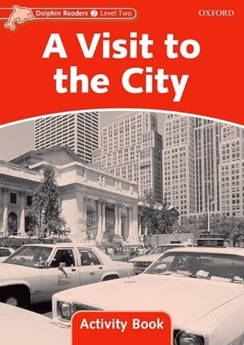 9780194401562: Dolphin Readers Level 2: A Visit to the City Activity Book