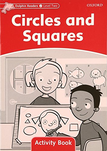 Beispielbild fr Dolphin Readers Level 2: Circles and Squares Activity Book zum Verkauf von Blackwell's