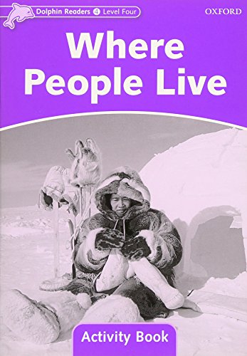 9780194401722: Dolphin Readers: Level 4: 625-Word VocabularyWhere People Live Activity Book