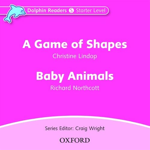 9780194402040: Dolphin Readers: Starter Level: A Game of Shapes & Baby Animals Audio CD