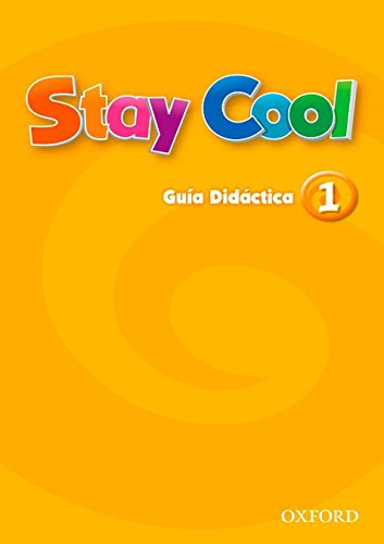 9780194412445: Stay Cool 1. Gua Didctica