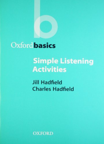 Beispielbild fr Simple Listening Activities (Oxford Basics) zum Verkauf von WorldofBooks