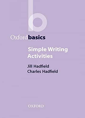 Beispielbild fr Simple Writing Activities (Oxford Basics) zum Verkauf von SecondSale