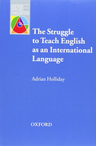 Imagen de archivo de The Struggle to Teach English as an International Language a la venta por West With The Night