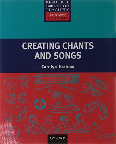 Stock image for Creating Chants and Songs (Resource Books for Teachers) for sale by Bahamut Media