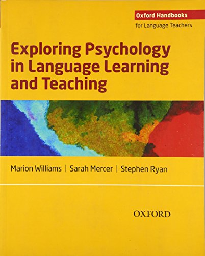 Stock image for Exploring Psychology in Language Learning and Teaching: Oxford Handbooks for Language Teachers for sale by WorldofBooks