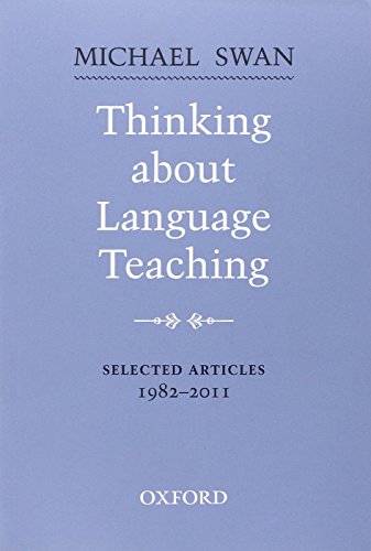 Beispielbild fr Thinking about Language Teaching: Selected articles 1982-2011 (Oxford Applied Linguistics) zum Verkauf von WorldofBooks