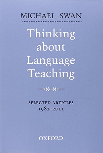 9780194424813: Thinking About Language Teaching: Selected articles 1982-2011 (Oxford Applied Linguistics)