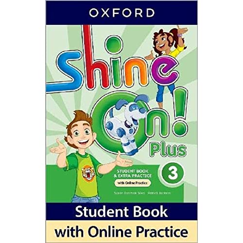 Stock image for Shine On Plus 3 Student Book & Extra Practice Oxford (with for sale by Juanpebooks