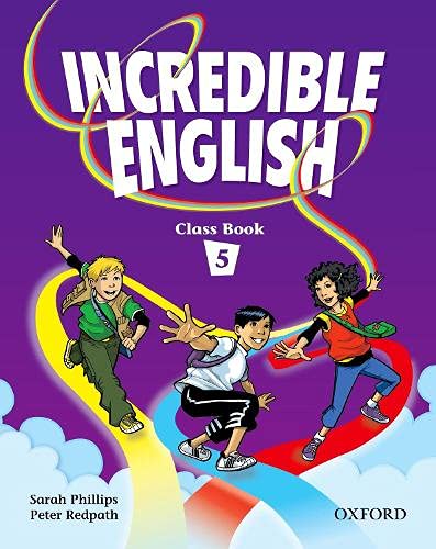 9780194440110: Incredible English 5: Incredible English. Class book. Per la Scuola elementare (Vol. 5)
