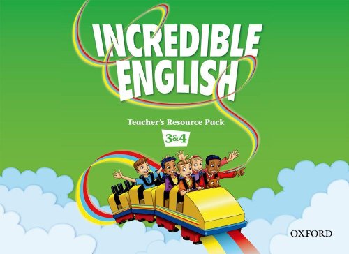 9780194440738: Incredible English 3: Teacher's Resource Pack (3&4)