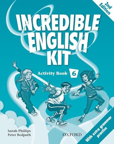 Imagen de archivo de Incredible English Kit 6: Activity Book 2nd Edition - 9780194441902 a la venta por Hamelyn