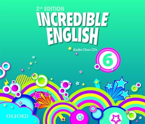 9780194442251: Incredible English: 6: Class Audio CDs (3 Discs)