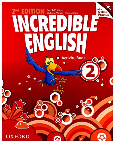 9780194442862: Incredible English: 2: Workbook with Online Practice Pack