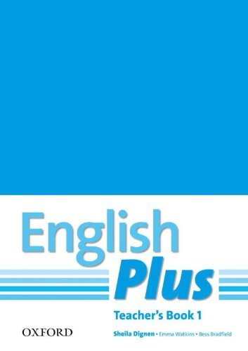 9780194448628: [(English Plus: 1: Teacher's Book with Photocopiable Resources: An English Secondary Course for Students Aged 12-16 Years)] [Author: Sheila Dignen] published on (March, 2011)