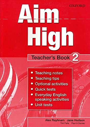 9780194453066: Aim High Level 2 Teacher's Book: A new secondary course which helps students become successful, independent language learners.
