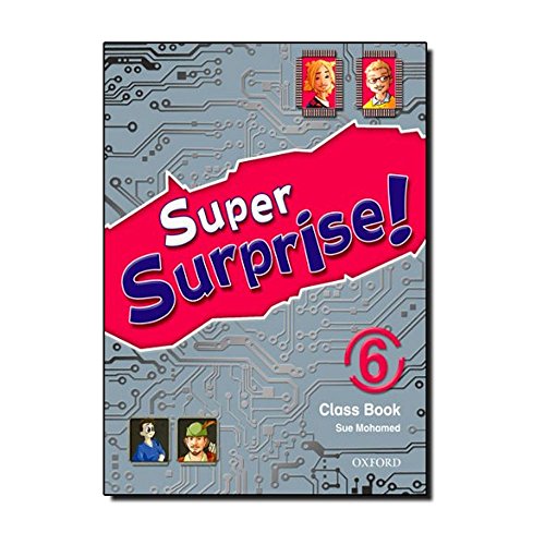 9780194456500: Super Surprise!: 6: Course Book
