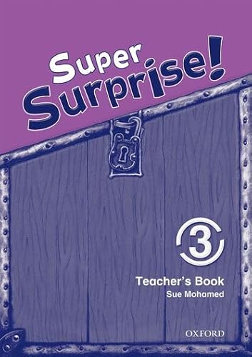 9780194456531: Super Surprise!: 3: Teacher's Book