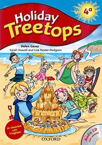 9780194458238: Treetops on holiday. Student's book. Per la 4 classe elementare. Con CD-ROM