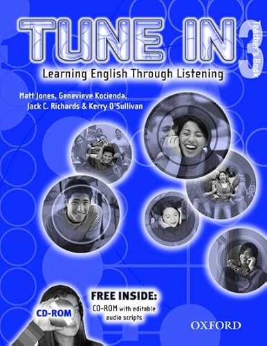 Tune In 3 Teacher's Book: Learning English Through Listening (Tune In Series) (9780194471190) by Richards, Jack; O'Sullivan, Kerry