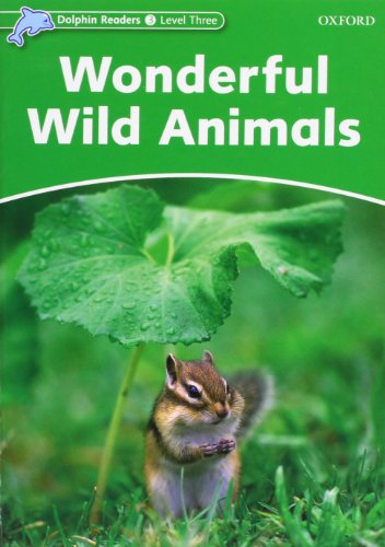 9780194478175: Dolphin Readers 3. Wonderful Wild Animals