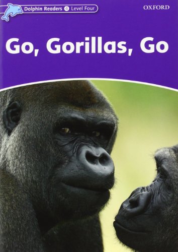 Stock image for Dolphin Readers Level 4: Go, Gorilas, Go for sale by Libros Ramban