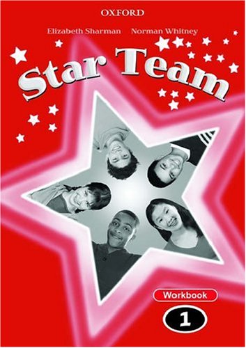 Star Team 1 (9780194480581) by Whitney, Norman