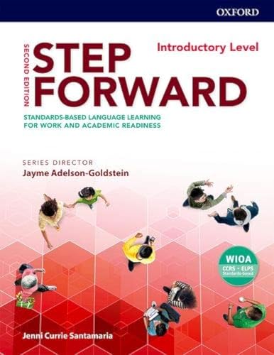 9780194493758: Step Forward: Introductory: Student Book: Standards-based language learning for work and academic readiness