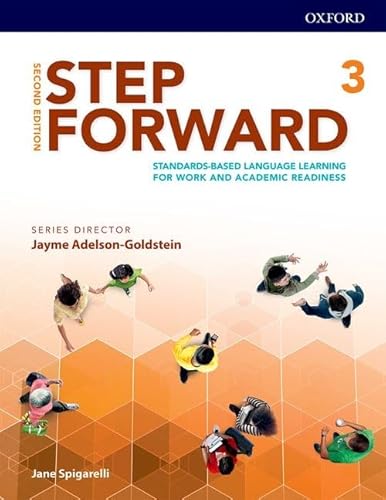 Imagen de archivo de Step Forward 2E Level 3 Student Book: Standards-based language learning for work and academic readiness a la venta por HPB-Red