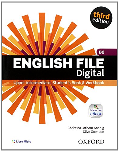 9780194501255: English file digital. Upper intermediate plus. Entry checker-Student's book-Workbook. With key. Per le Scuole superiori. Con e-book. Con espansione online