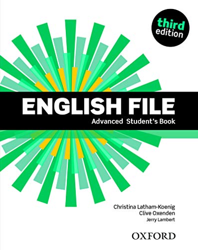 Imagen de archivo de English File 3rd Edition Advanced: Student's Book Pack 2019 Edition a la venta por Ria Christie Collections
