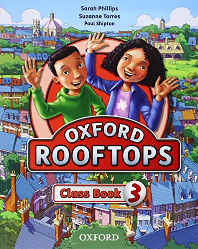 Imagen de archivo de Oxford Rooftops 3. Class Book a la venta por Ammareal