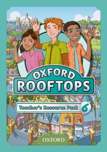 9780194503884: Oxford Rooftops 6. Teacher's Resource Pack