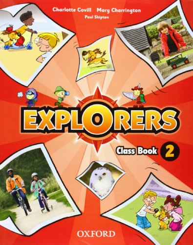 Beispielbild fr Explorers. Class Book 2 - 9780194509954 zum Verkauf von Hamelyn