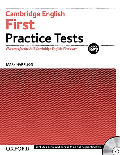 9780194512565: Cambridge English First Practice Tests: First Certificate Test with Key Exam Pack 3rd Edition: Four tests for the 2015 Cambridge English: First exam (First Certificate Practice Tests)