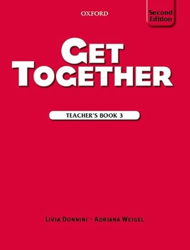 Imagen de archivo de Get Together 3 Teacher's Book McKeegan, David; Iannuzzi, Susan a la venta por Iridium_Books