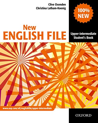 Imagen de archivo de New English File: Upper-Intermediate: Student's Book: Six-level general English course for adults a la venta por WorldofBooks