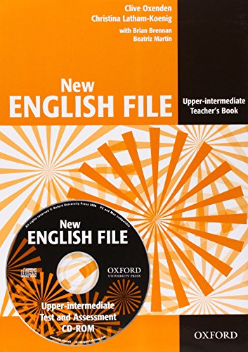 Stock image for New English File, Upper-Intermediate : Teacher's Book with Test and Assessment CD-ROM: Teacher's Book with Test and Assessment CD-ROM Upper-intermediate l for sale by medimops