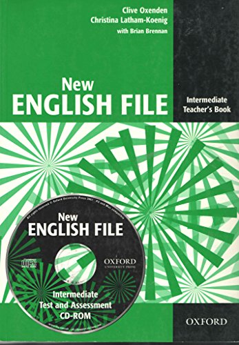 Imagen de archivo de New English File: Intermediate: Teachers Book with Test and Assessment CD-ROM: Six-level general English course for adults: Teachers Book with Test and Assessment CD-ROM Intermediate level a la venta por Brit Books